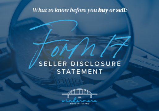 What to Know Before You Buy or Sell: Form 17 Seller Disclosure Statement